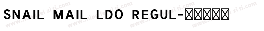 Snail Mail LDO Regul字体转换